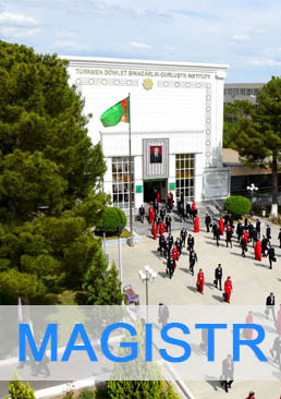 Türkmen döwlet binagärlik-gurluşyk instituty(MAGISTRATURA)